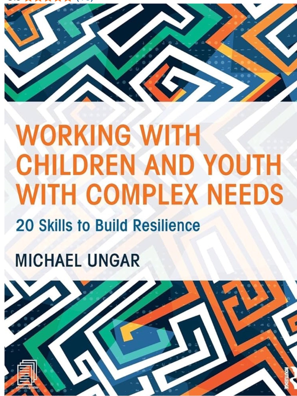 Working With Children and Youth with Complex Needs — Orange & Blue Cover